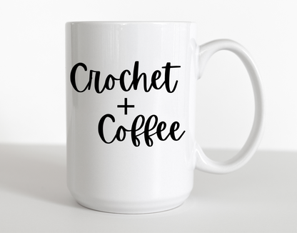 "Crochet + Coffee" Mug