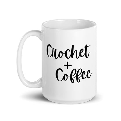 "Crochet + Coffee" Mug